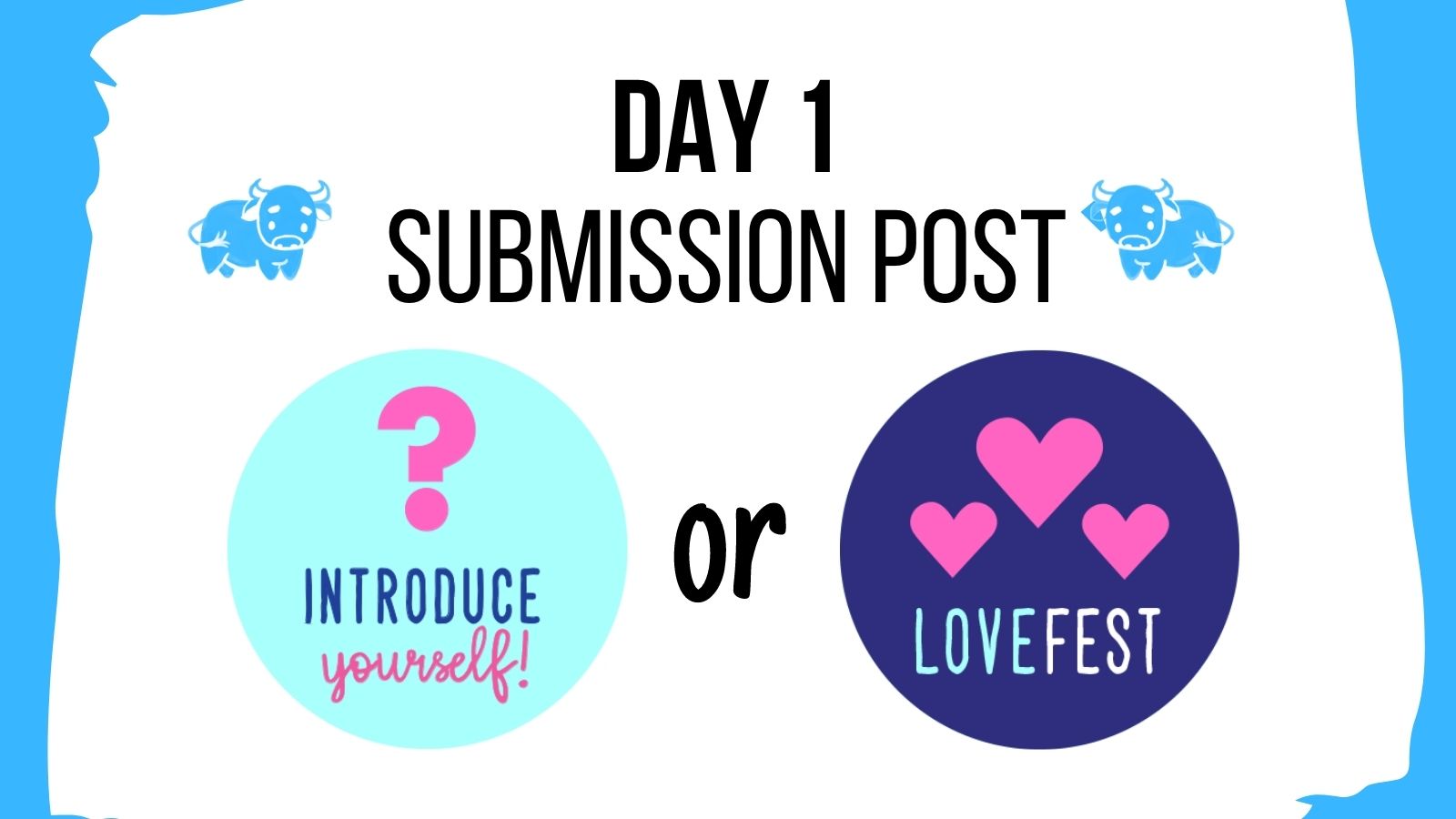 A blue and white banner with vector-style icons representing each challenge option. The first option, 'Introduce Yourself' is represented by a question mark. The second option, 'Lovefest' is represented by three hearts.