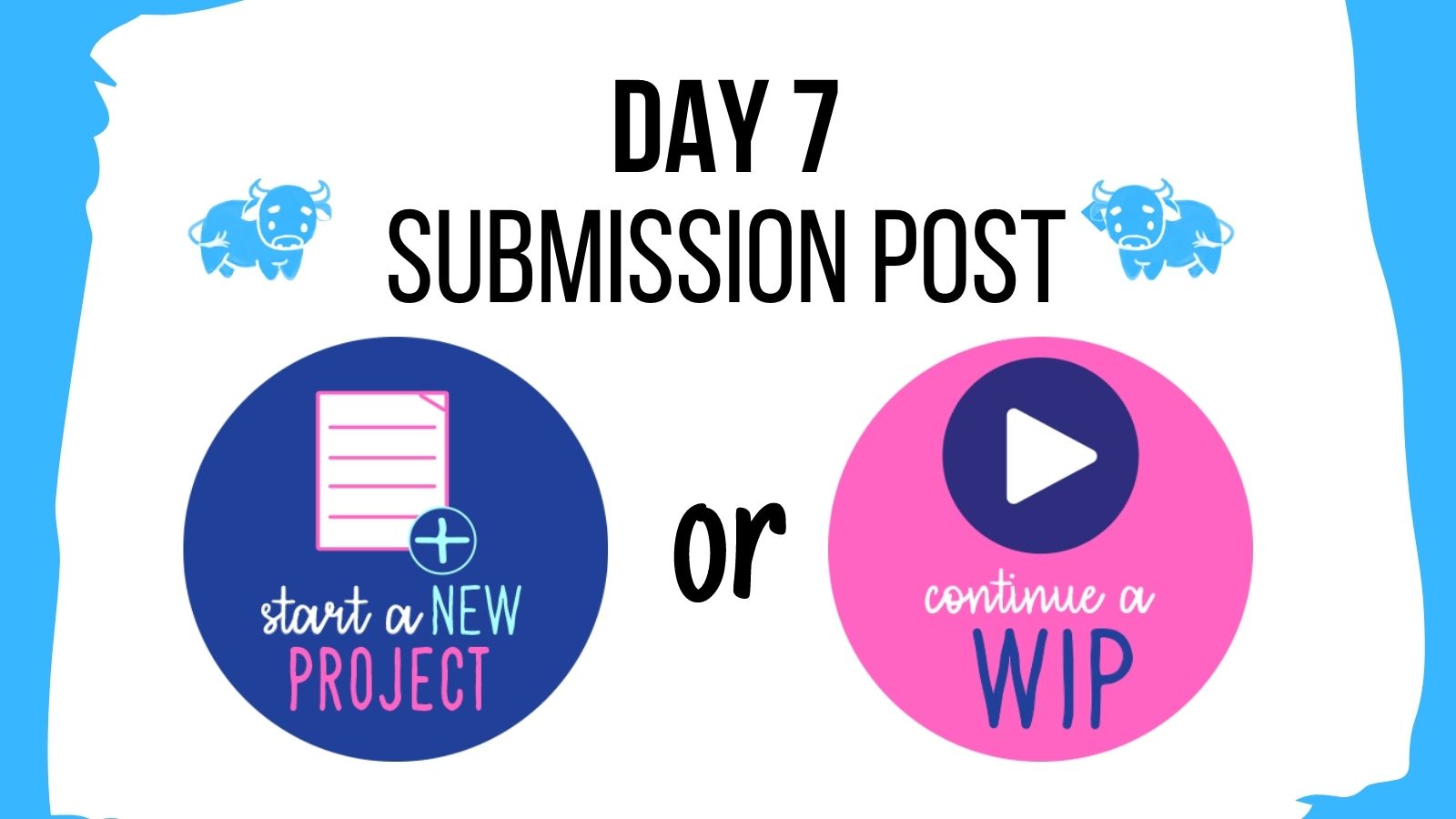 A blue and white banner with vector-style icons representing each challenge option. The first option, 'Continue a WIP, is represented by a 'play/resume' symbol. The second option, 'Start a new document', is represented by a document icon with a plus sign at the bottom right.